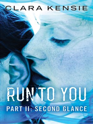 cover image of Run to You Part Two